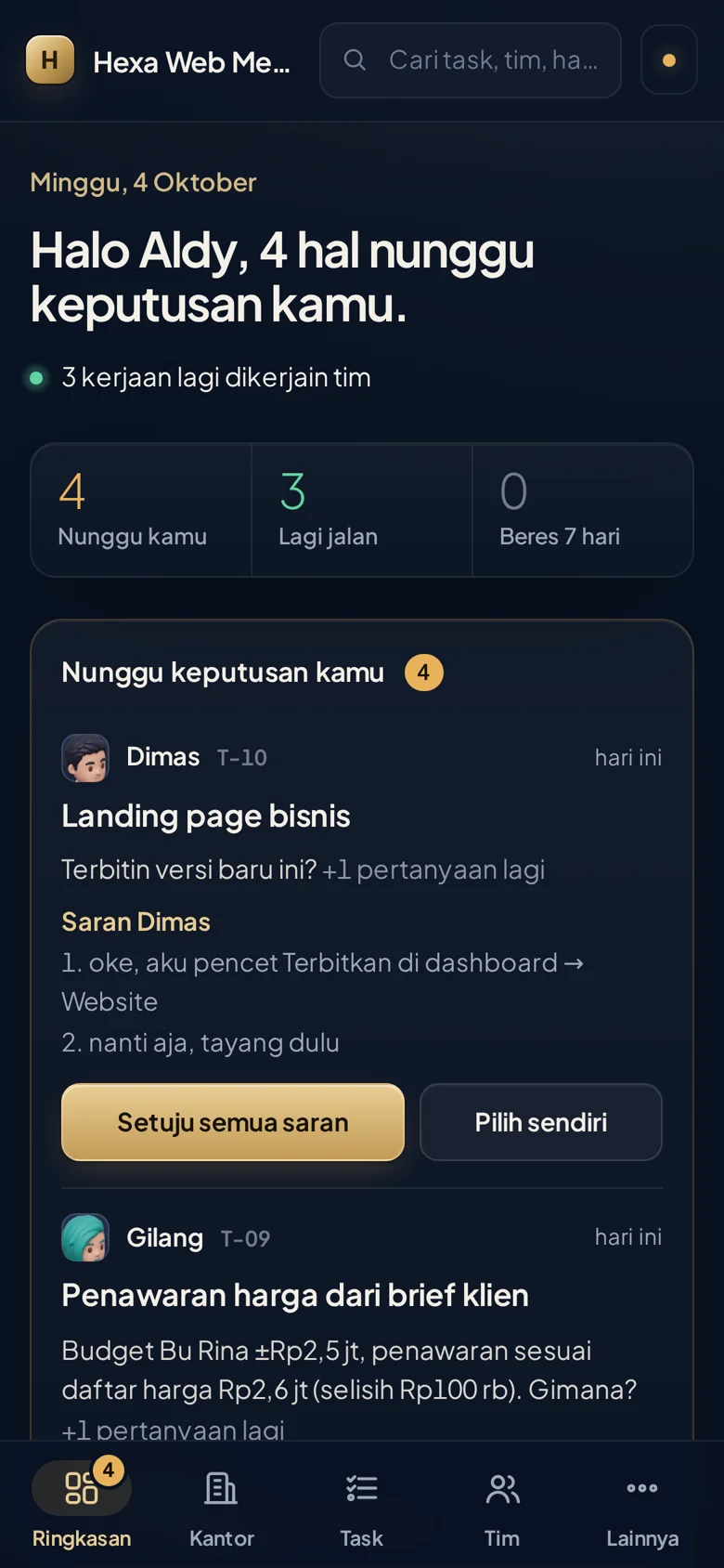 Dashboard kantor di HP: Halo Aldy, 4 hal nunggu keputusan kamu. Kartu Dimas nanya mau terbitin landing page sekarang, dengan tombol Setuju semua saran dan Pilih sendiri.
